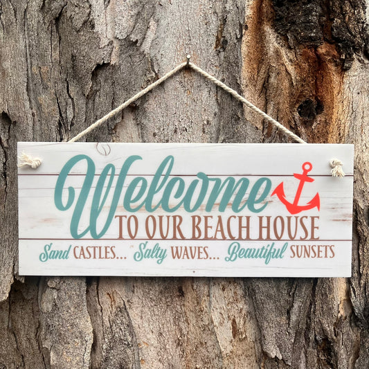 WELCOME TO OUR BEACH HOUSE PLAQUE