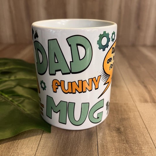 Dad Funny Mug Ceramic Mug - Webster Enterprises