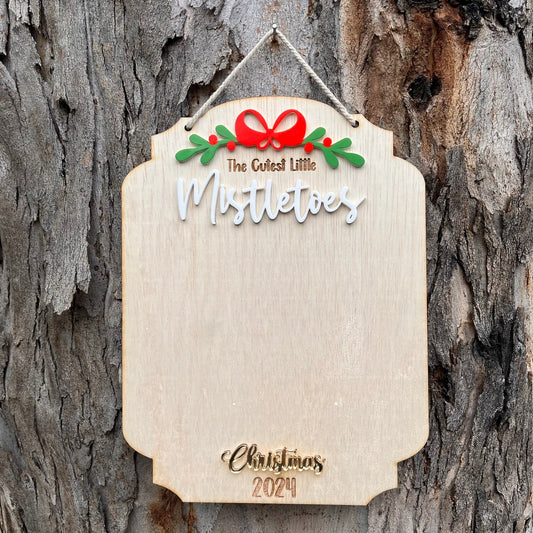 The Cutest Little Mistletoes Plaque - Webster Enterprises