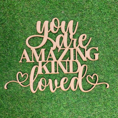 YOU ARE AMAZING KIND LOVED WALL PLAQUE - BK069