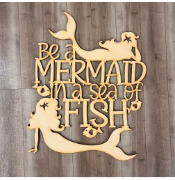 BE A MERMAID IN A SEA OF FISH WALL PLAQUE - BK105