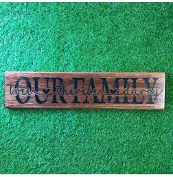 OUR FAMILY LASER ENGRAVED TIMBER SIGN WITH CHILDREN'S NAMES - TS006