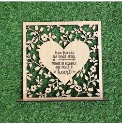 TRUE FRIENDS ARE NEVER APART - MAYBE IN DISTANCE BUT NEVER IN HEART PLAQUE - MD015