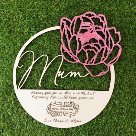 PERSONALISED HAVING YOU FOR A MUM FLOWER PLAQUE - MD016