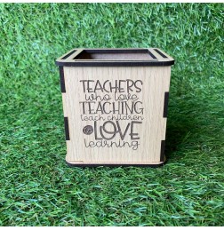 TEACHERS WHO LOVE TEACHING PEN/PENCIL HOLDER - T022