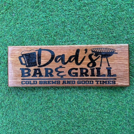 DAD'S BAR & GRILL LASER ENGRAVED TIMBER SIGN - TS014