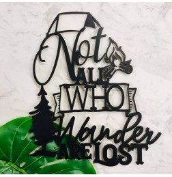 NOT ALL THAT WANDER ARE LOST WALL PLAQUE - WA062