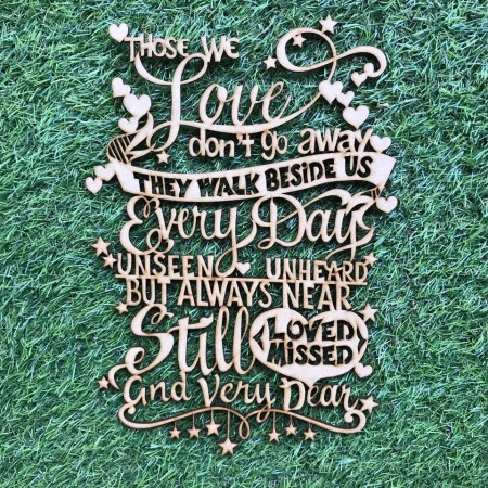 THOSE WE LOVE DON'T GO AWAY WALL PLAQUE 2- A002