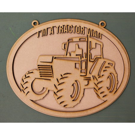 I'M A TRACTOR MAN PLAQUE - M473